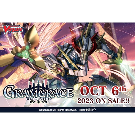 English Cardfight Vanguard D Special Series 06: Stand Up Deckset "Gramgrace" (D-SS06) Release Date: 
