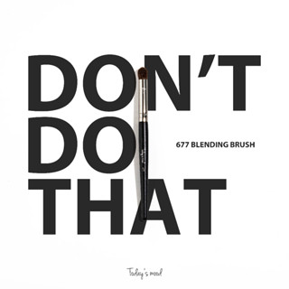 [Todays Mood Official] 677 แปรงเบลนด์ "Dont Do That" | คอนซีลเลอร์ รองพื้น รองพื้น เครื่องสําอาง สไตล์เกาหลี