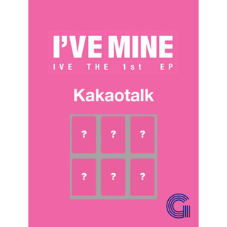 【Kakaotalk Gift POB】 IVE - THE 1st EP [IVE MINE] โฟโต้การ์ด