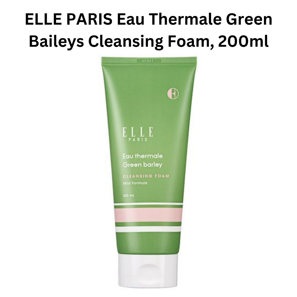 Elle PARIS Eau Thermale Green Baileys คลีนซิ่งโฟม 200ml