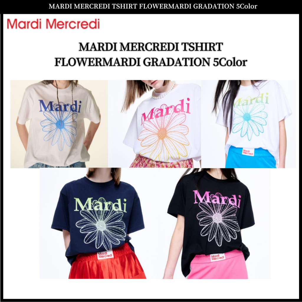 Mardi MERCREDI TSHIRT FLOWERMARDI GRADATION 5 สี