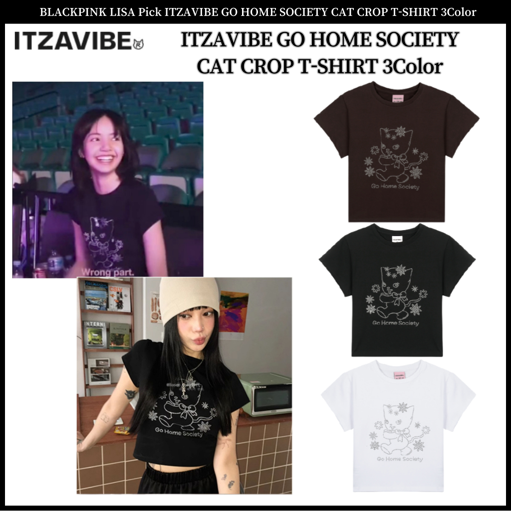 เสื้อยืด พิมพ์ลาย BLACKPINK LISA Pick ITZAVIBE GO HOME SOCIETY CAT CROP 3 สี