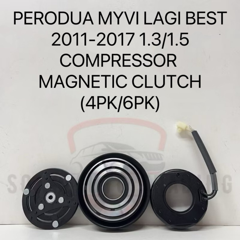 PERODUA MYVI LAGI BEST 2011-2017 1.3/1.5 COMPRESSOR MAGNETIC CLUTCH(4PK/6PK)