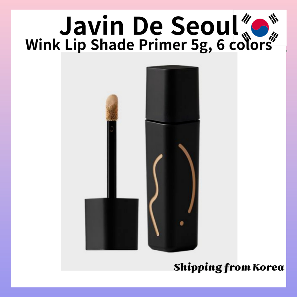 [Javin De Seoul] Wink Lip Shade Primer 5g 6 สี | ไพรเมอร์ลิปมัลติฟังก์ชั่น