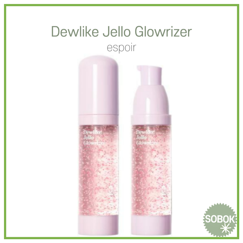 [espoir ] Dewlike Jello Glowrizer 40ml ไพรเมอร ์ รองพื ้ นน ้ ําความชื ้ น base primer