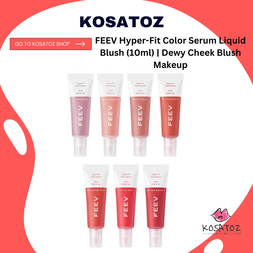 FEEV Hyper-Fit Color Serum ลิควิดบลัชออน (10ml) | ดิววี่ ชีค บลัช เมคอัพ