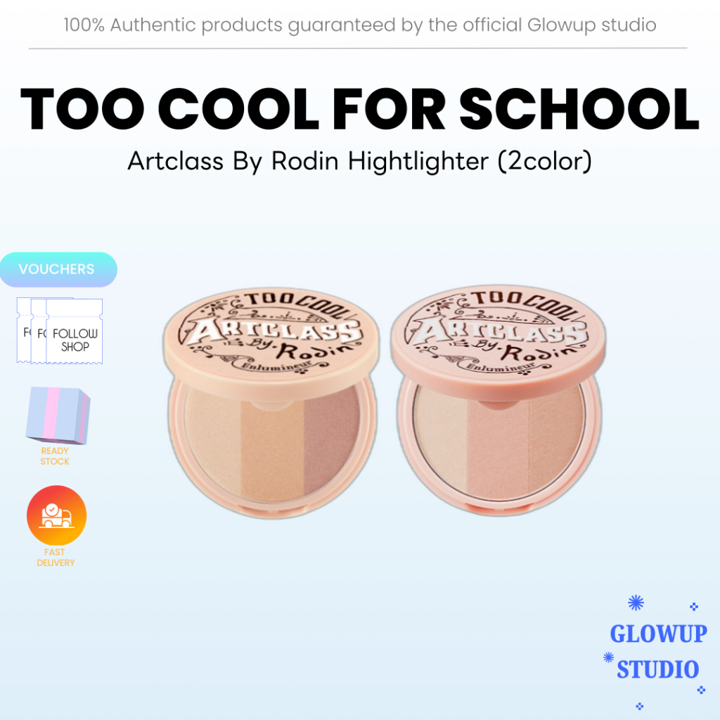 TOO COOL FOR SCHOOL [เจ๋งมากสําหรับโรงเรียน] Artclass By Rodin Hightlighter (2 สี)