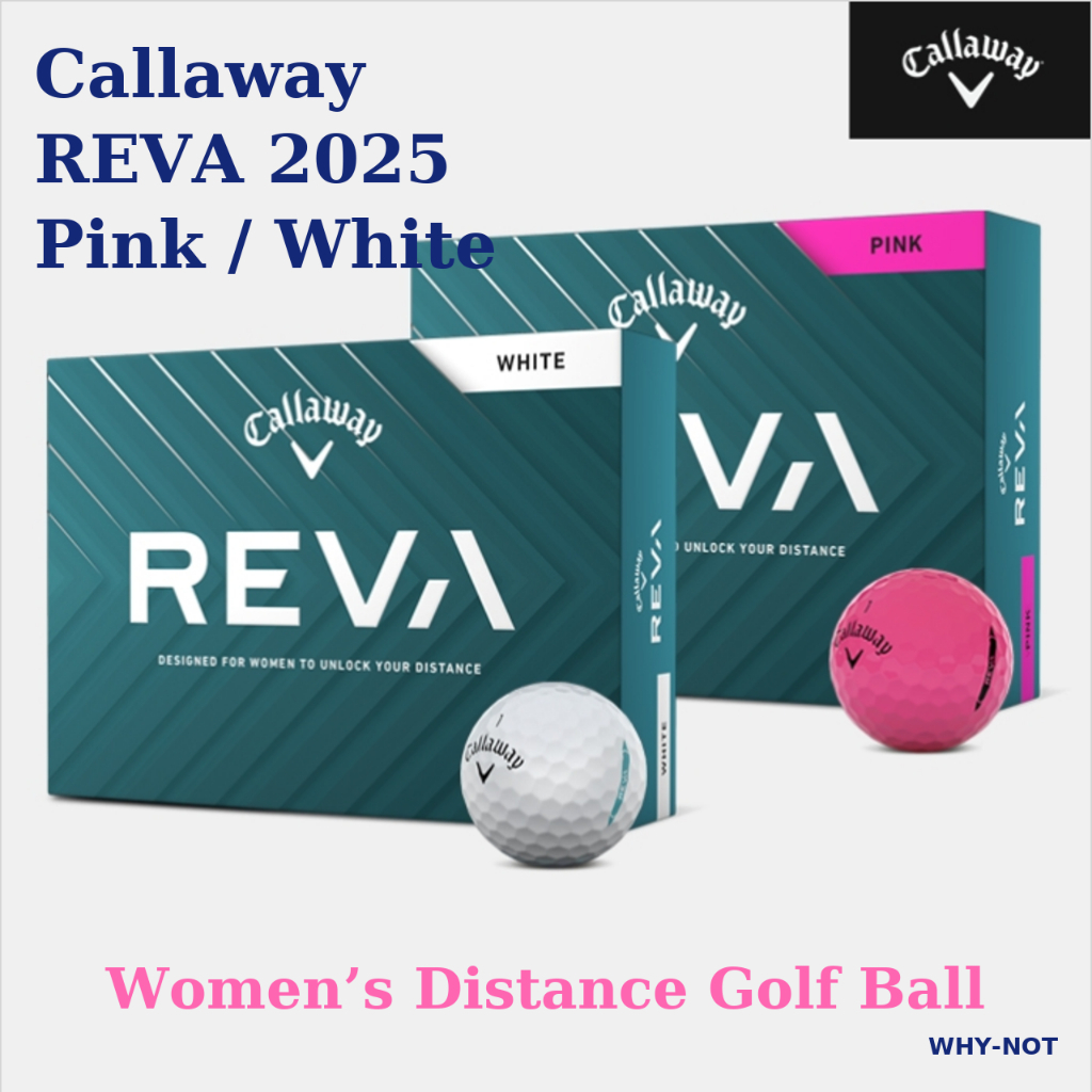 Callaway REVA 2025 ลูกกอล์ฟสีชมพู / สีขาว | ดีไซน์ 2 ชิ้นขนาดใหญ่เปิดตัวสูงและสปินต่ําระยะไกลและความ