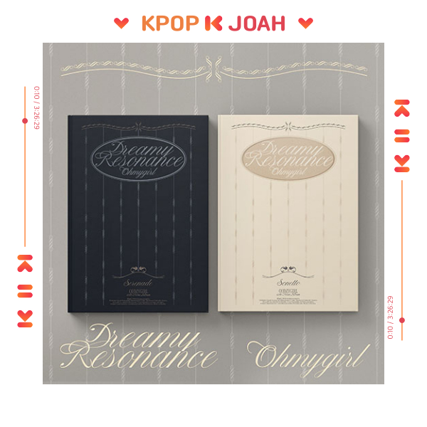 OH MY GIRL [DREAMY RESONANCE] 10th MINI ALBUM (28th Aug.2024)