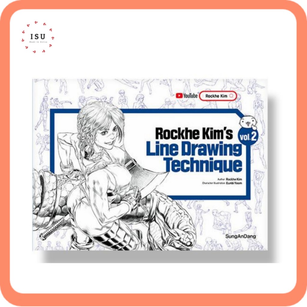 [สมุดวาดภาพเกาหลี] Rockhe Kims Line Drawing Technique Vol.2 (ฉบับภาษาอังกฤษ)