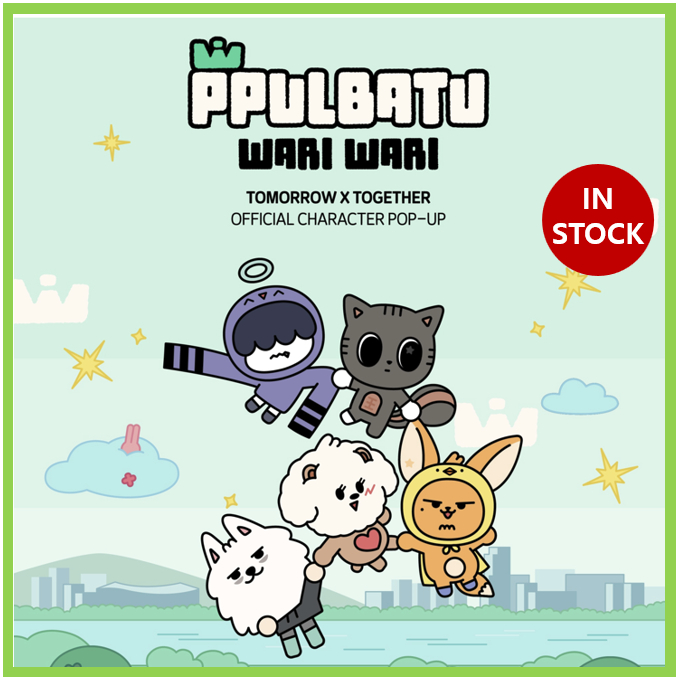 TOMORROW X TOGETHER OFFICIAL CHARACTER POP-UP, PPULBATU