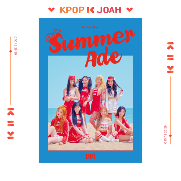 DIA [SUMMER ADE] 4th MINI ALBUM (21st Aug.2018)