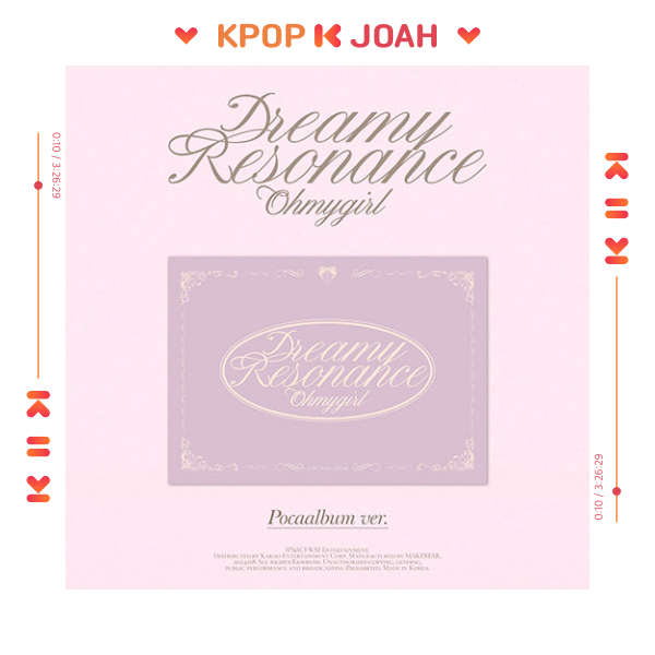 (POCA) OH MY GIRL [DREAMY RESONANCE] 10th MINI ALBUM (28th Aug.2024)
