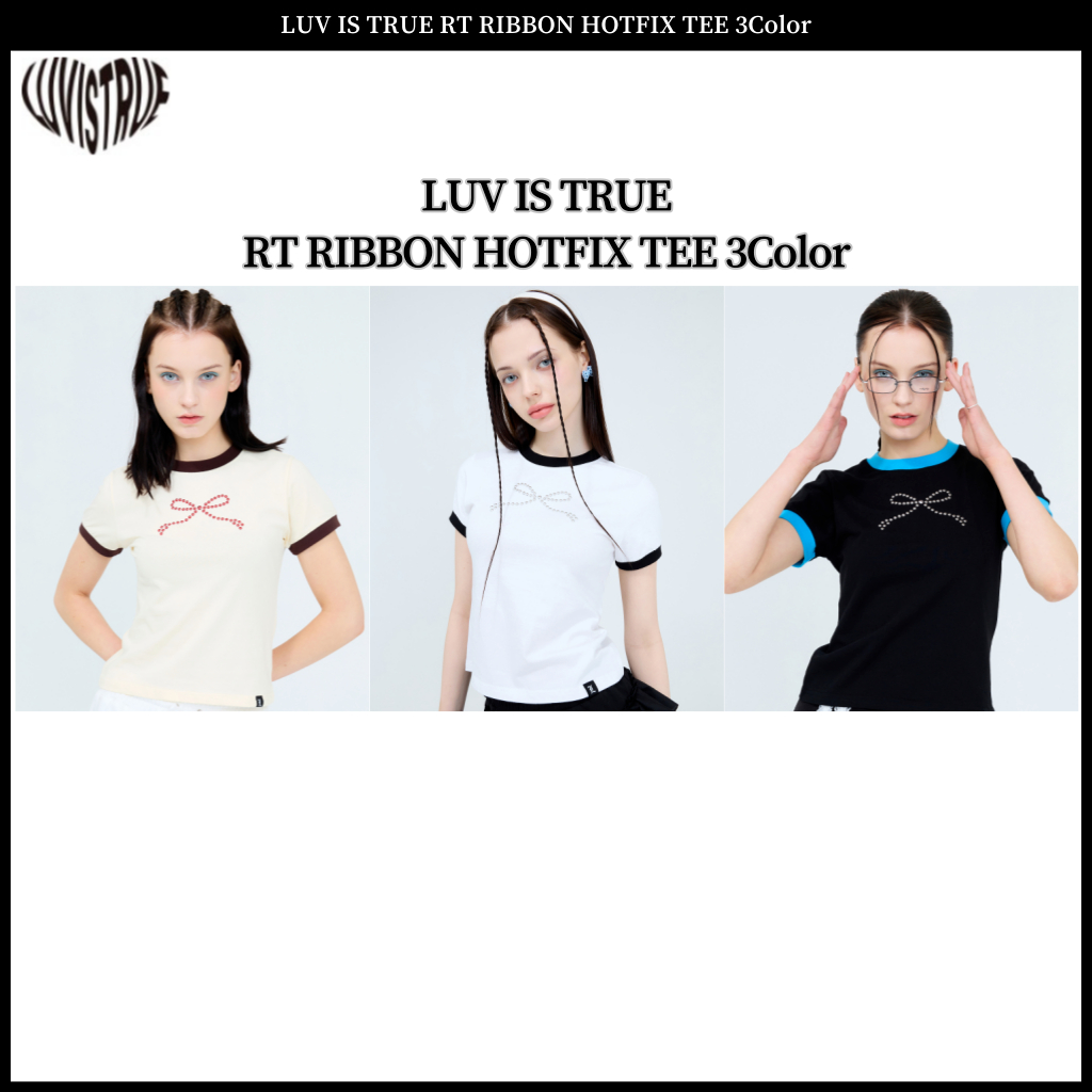 Luv IS TRUE RT RIBBON HOTFIX TEE 3 สี