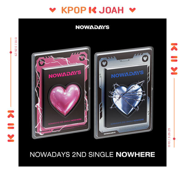 NOWADAYS [NOWHERE] 2nd SINGLE ALBUM (28th Aug.2024)