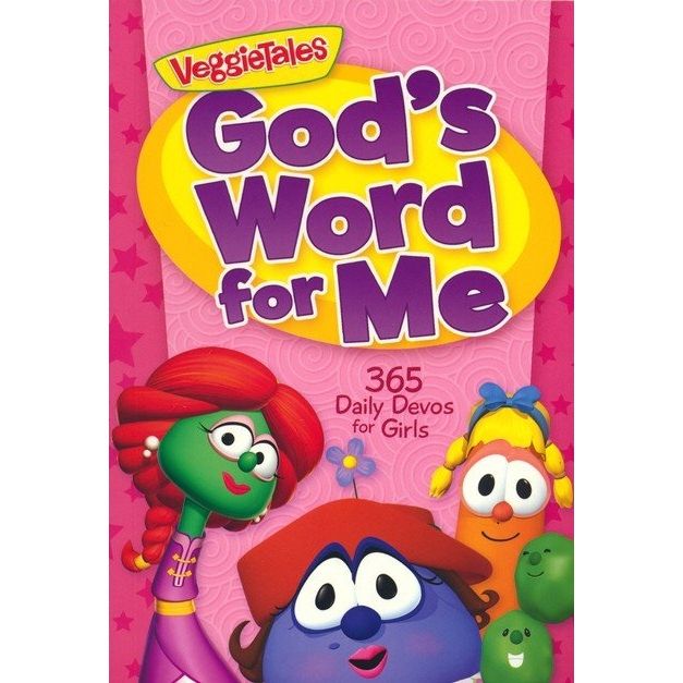 Gods Word for Me: 365 Devos รายวันสําหรับเด็กผู้หญิง (VeggieTales)
