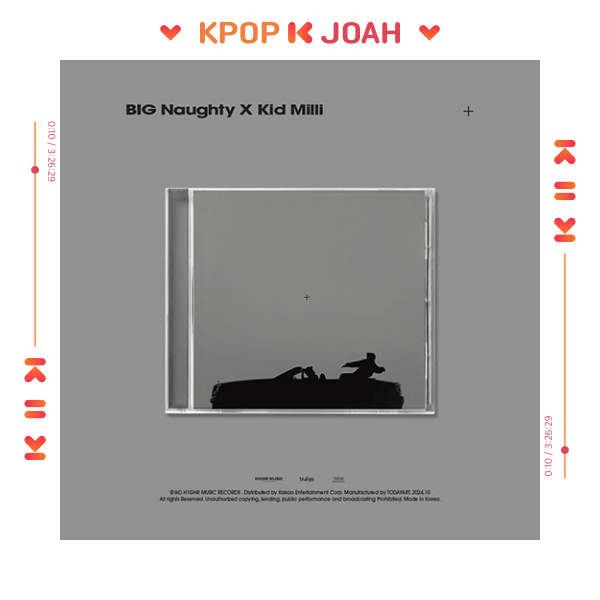 BIG Naughty, Kid Milli [+] Mini Album (22nd Oct.2024)