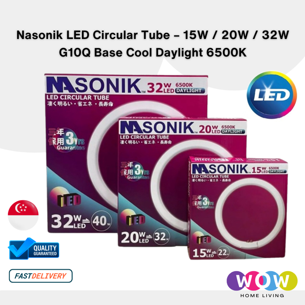 Nasonik LED Circular Tube 15W/20W/32W G10Q Base Cool Daylight 6500K หลอดประหยัดไฟ