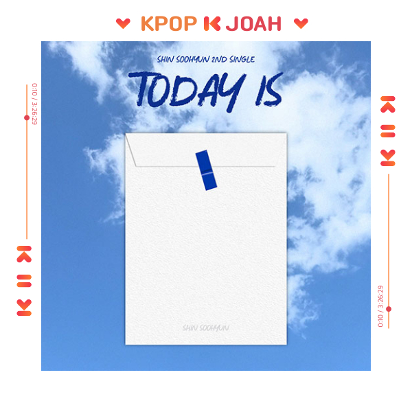 SHIN SOOHYUN (U-KISS) [TODAY IS] 2nd Single Album (31st Jul.2025)