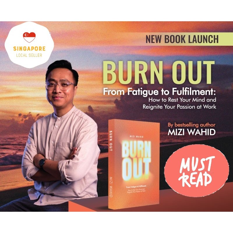 Burn Out: From Fatigue to Fulfilment (ISLAMIC MOTIVATIONAL BOOK)