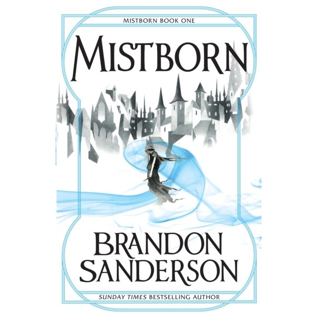 The Final Empire : Mistborn Book One by Brandon Sanderson (ฉบับสหราชอาณาจักรปกอ่อน)