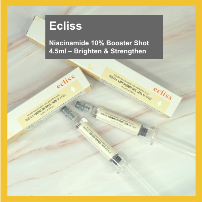 [Ecliss] ช็อตบูสเตอร์ไนยาซิดาไมด์ 10% 4.5 มล. - กระจ่างและเสริมความแข็งแรง