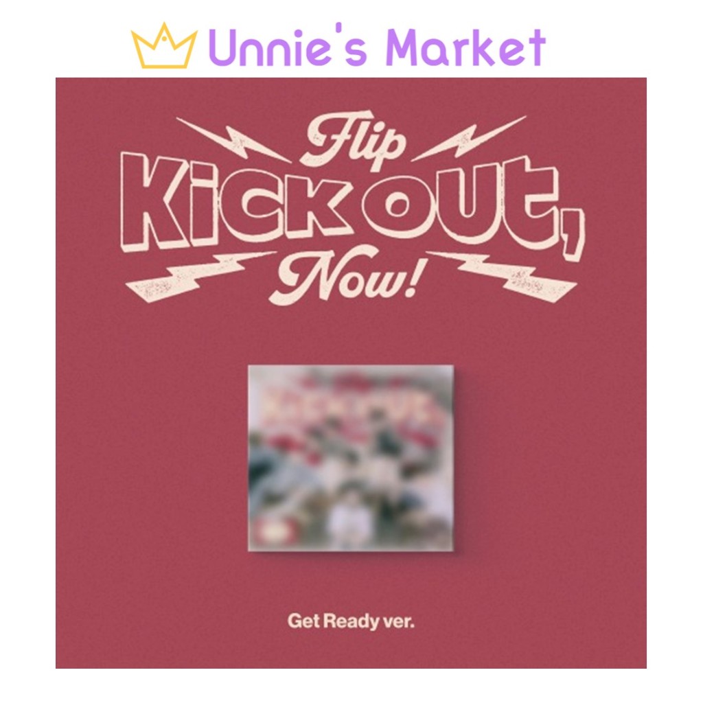 KickFlip - Kick Out, Flip Now! (Get Ready ver.)