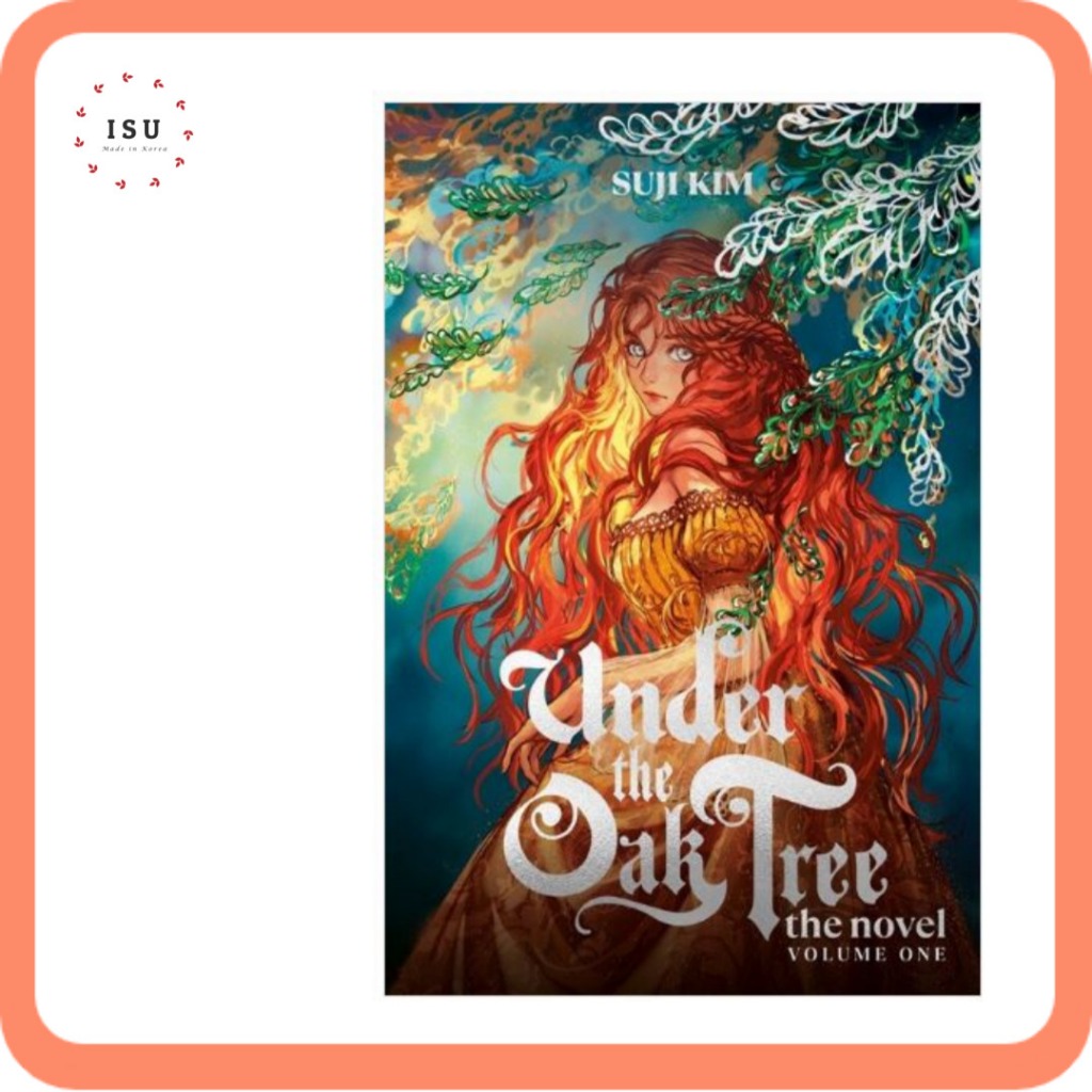 [Korean Novel in English] Under the Oak Tree: Volume 1 (the Novel) (Hardcover, Special First Edition
