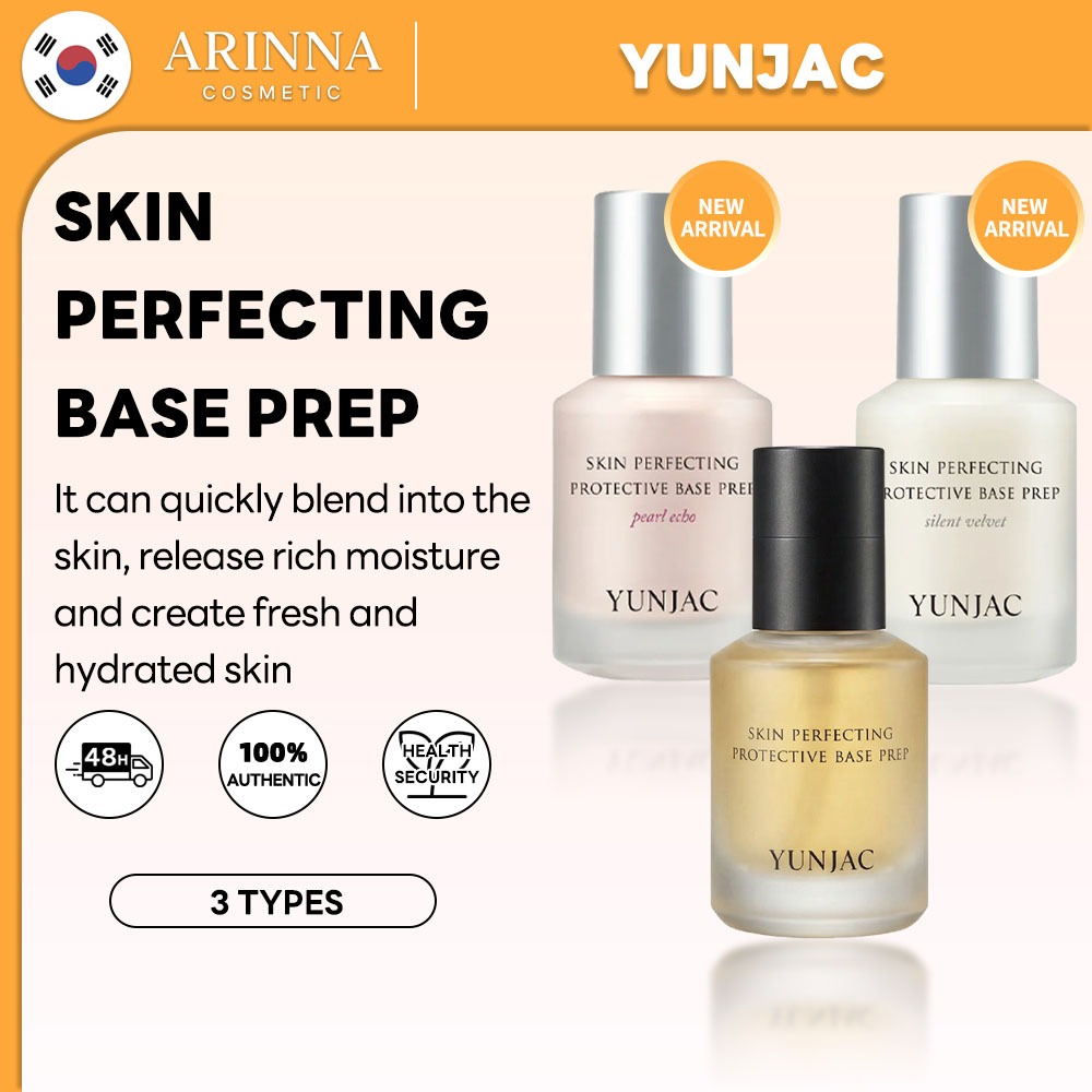 [YUNJAC] Skin Perfecting Protective Base Prep 40ml Pearl Echo/Original Base Prep/Silent Velvet 3 สี