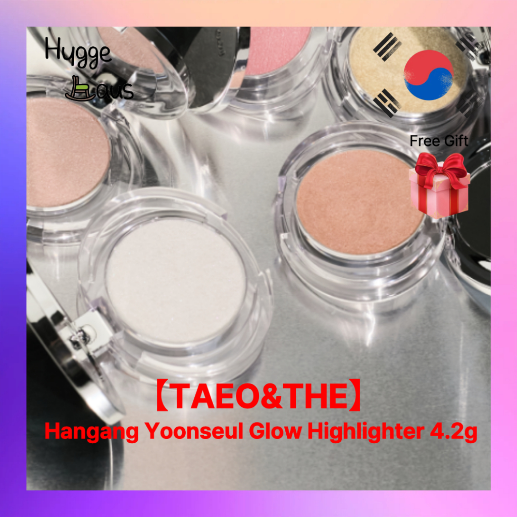 TAEO&THE Hangang Yoonseul Glow Highlighter 4.2g 5 สี Transparent Glass Skin Highlight