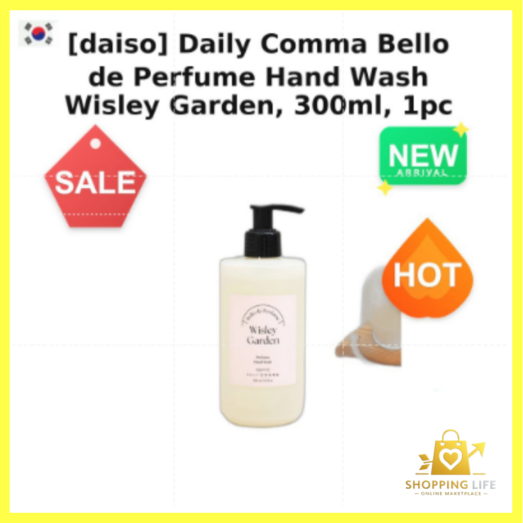 [daiso] Daily Comma Bello de Perfume Hand Wash Wisley Garden, 300ml, 1 ชิ้น/เกาหลี Hand Wash โดย Sho