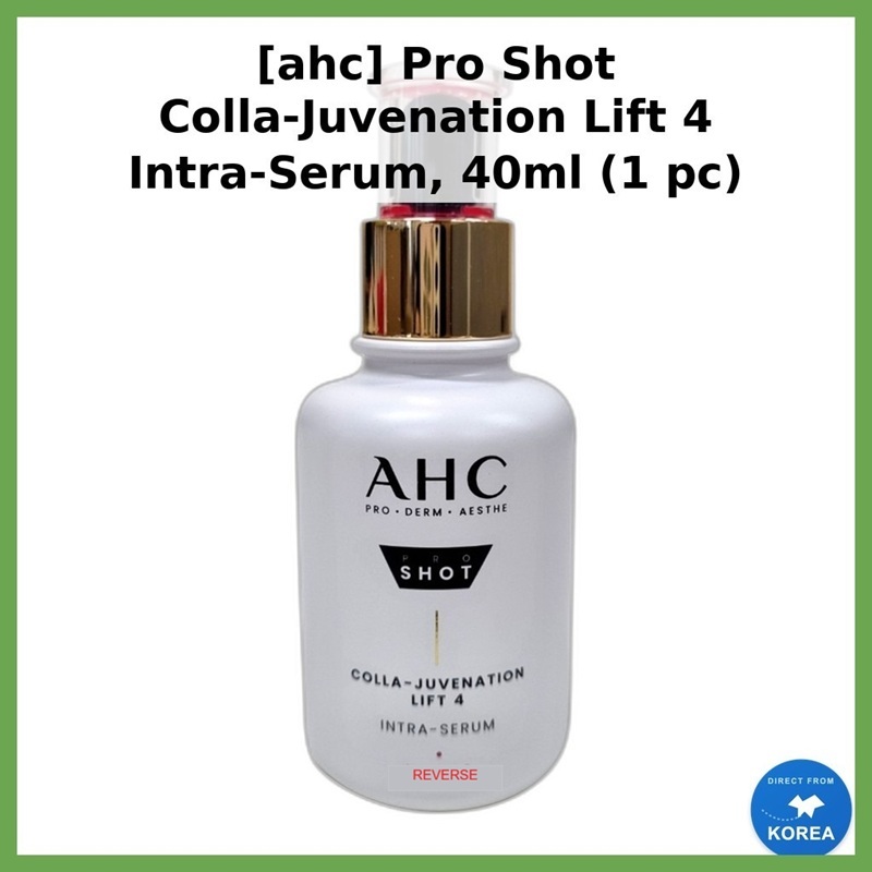 [ahc] Pro Shot Colla-Juvenation Lift 4 Intra-Serum, 40ml (1 ชิ้น) / เซรั่มเกาหลี / Lifting Effect / ของแท้ 100% โดย ON:K