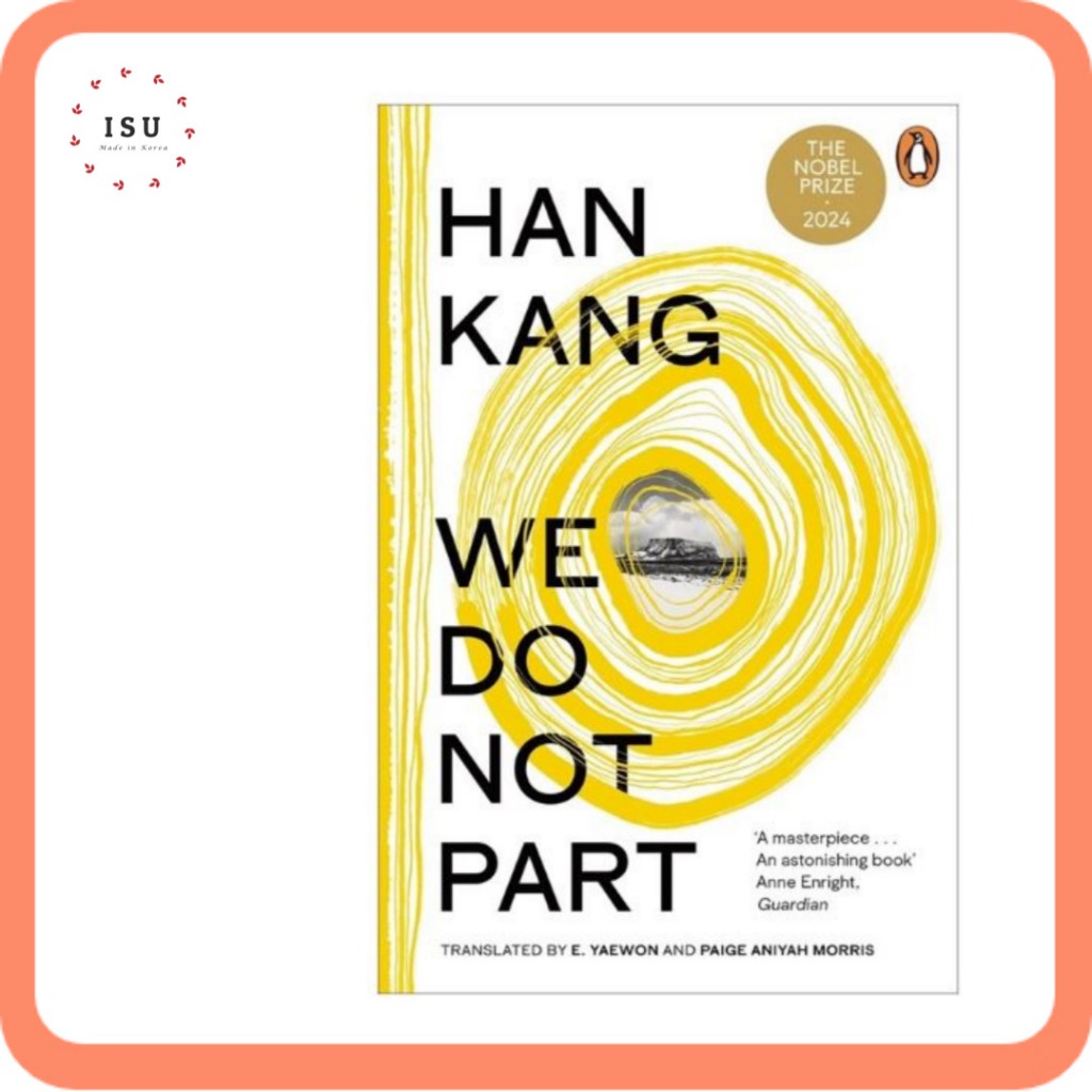 [Korean Novel in English] We Do Not Part by Han Kang (Paperback) - Winner of the 2024 Nobel Prize in