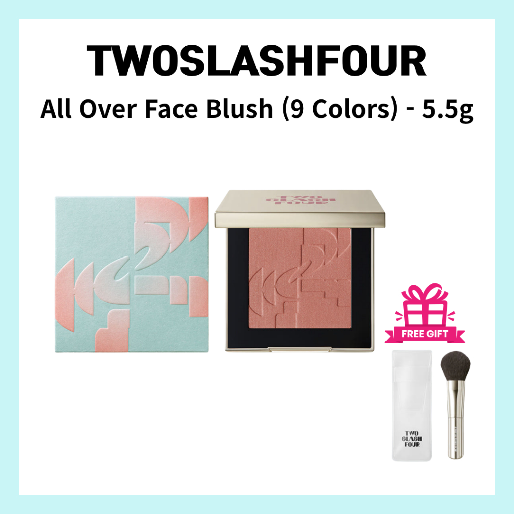 TWOSLASHFOUR All Over Face Blush (9 สี) - 5.5g
