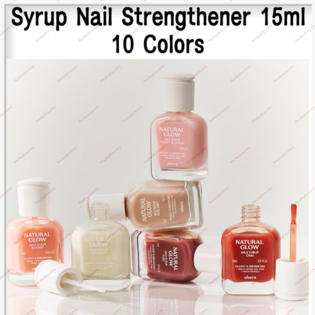 [Ohora] Syrup Nail Strengthener 15ml 10 สีจากเกาหลี