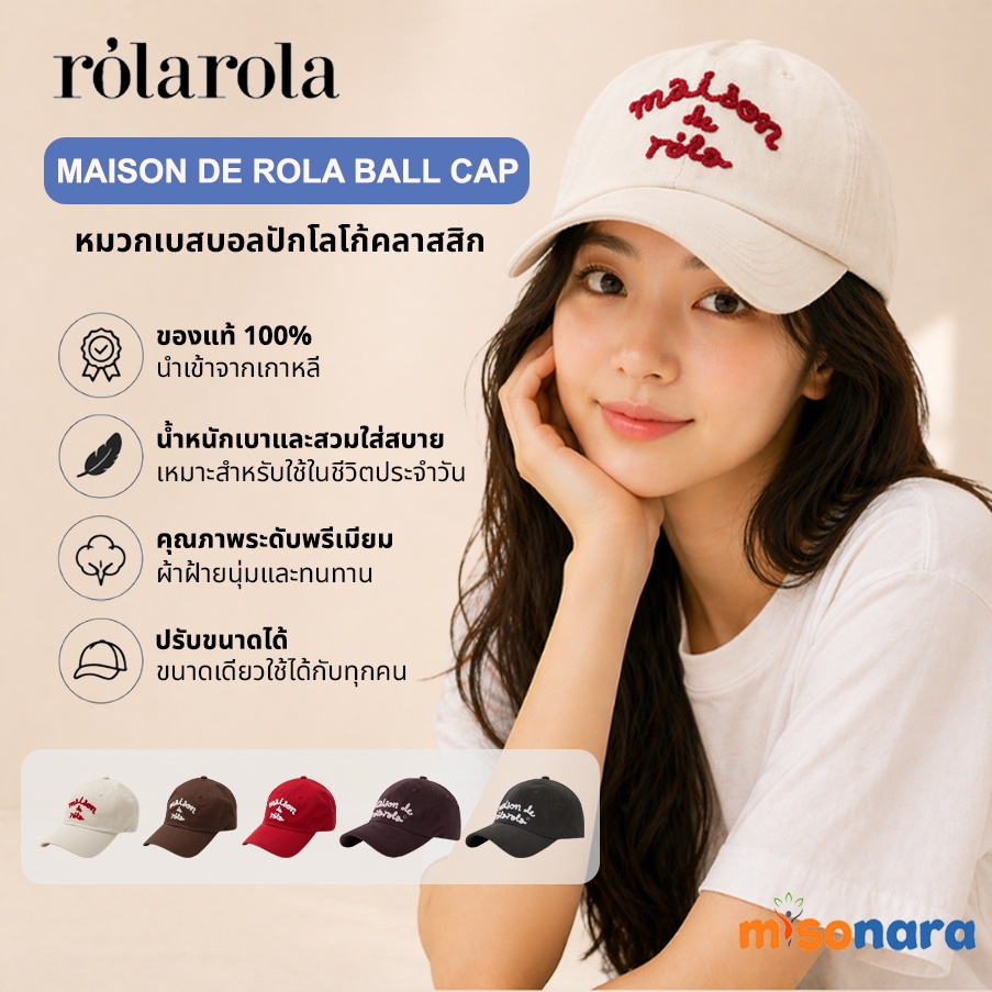 ROLAROLA MAISON DE ROLA BALL CAP misonara หมวกแก๊ป ของแท้ 100%