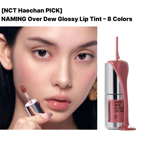 [NCT Haechan PICK ] NAMING Over Dew Glossy Lip Tint 3.2g – 8 สี