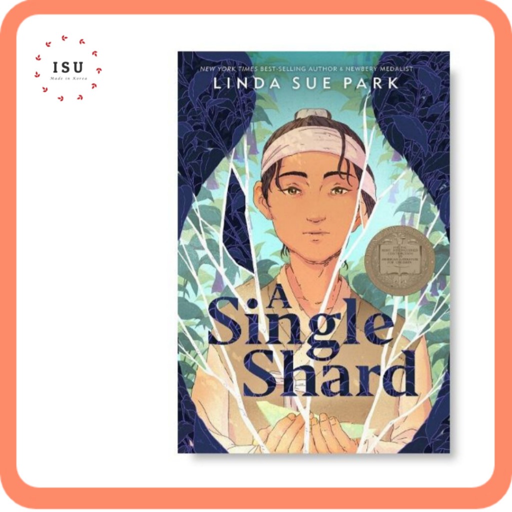 [Children Book] A Single Shard by Linda Sue Park (Paperback) - Winner of the 2002 Newbery