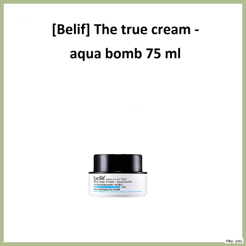 [Belif] The True Cream - Aqua Bomb 75ml / Instant Hydration & Cooling Care โดย Hey คุณ
