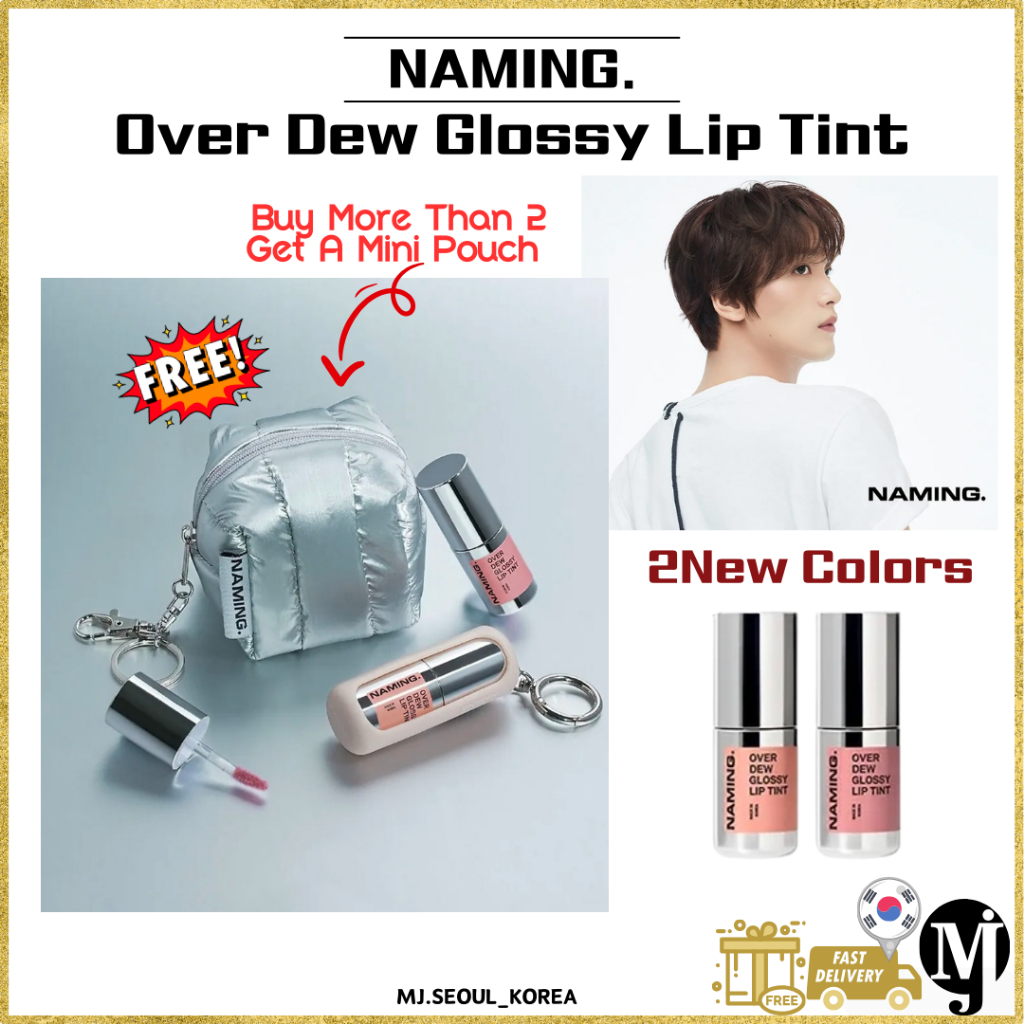 naming. Over Dew Glossy Lip Tint