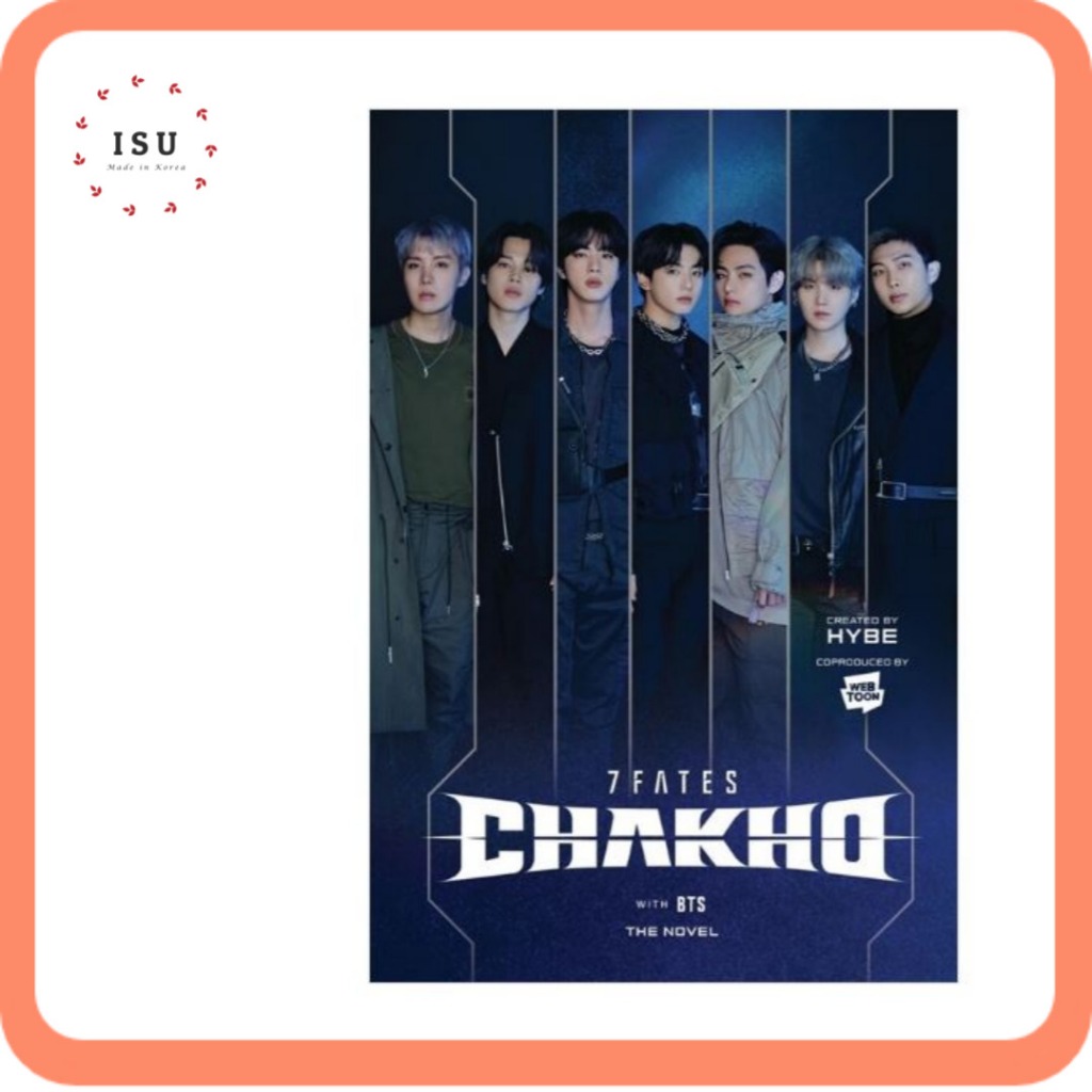 [นิยายเกาหลีภาษาอังกฤษ] 7fates: Chakho by HYBE และ BTS (นวนิยาย) (ปกแข็ง)
