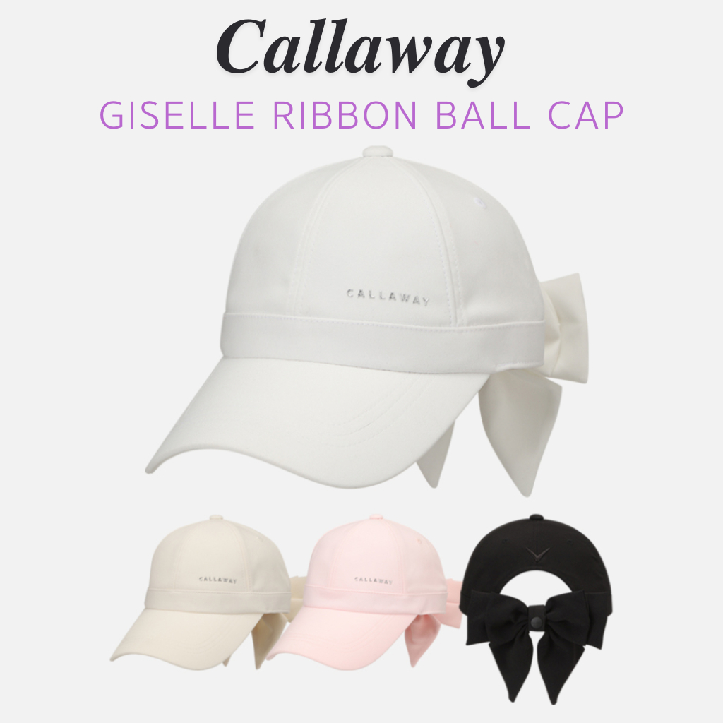 หมวกแก๊ปผู้หญิง Callaway Giselle Ribbon｜หมวกกอล์ฟปรับขนาดได้ โบว์ถอดได้ ดีไซน์หวานเรียบหรู