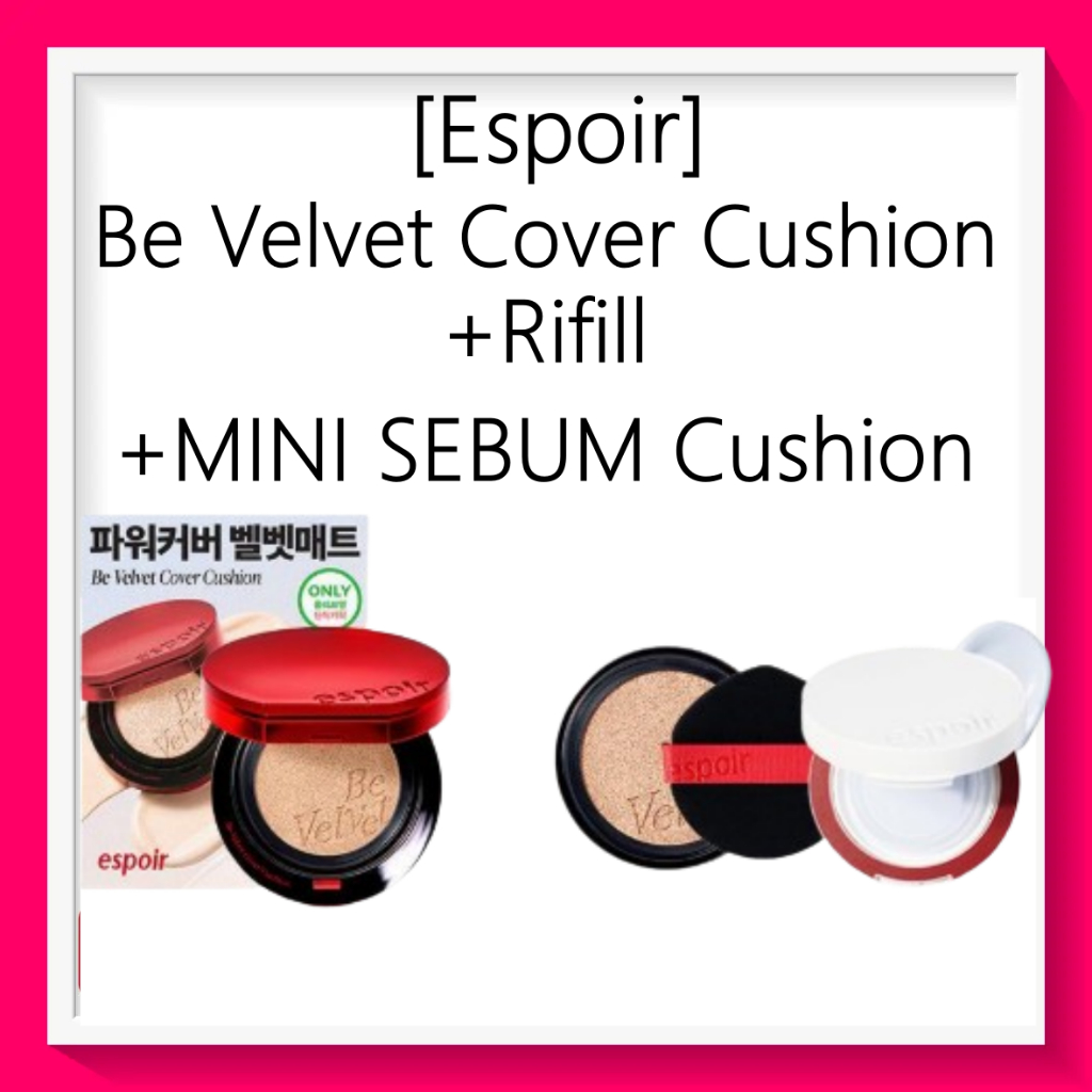 [Espoir] Be Velvet Cover Cushion+Rifill + MINI SEBUM Cushion