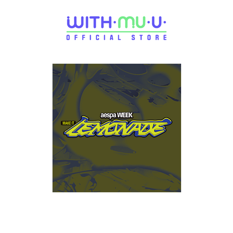 [พร้อมส่ง] AESPA - [aespa WEEK-MAKE IT LEMONADE] POP-UP Official MD [สินค้าทางการ AESPA]