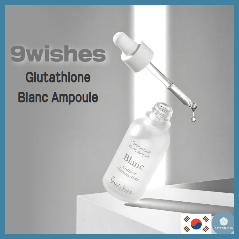 9wishes Glutathion Blaco Serum 30ml Ampoul Glowing Skin, Brightening Serum