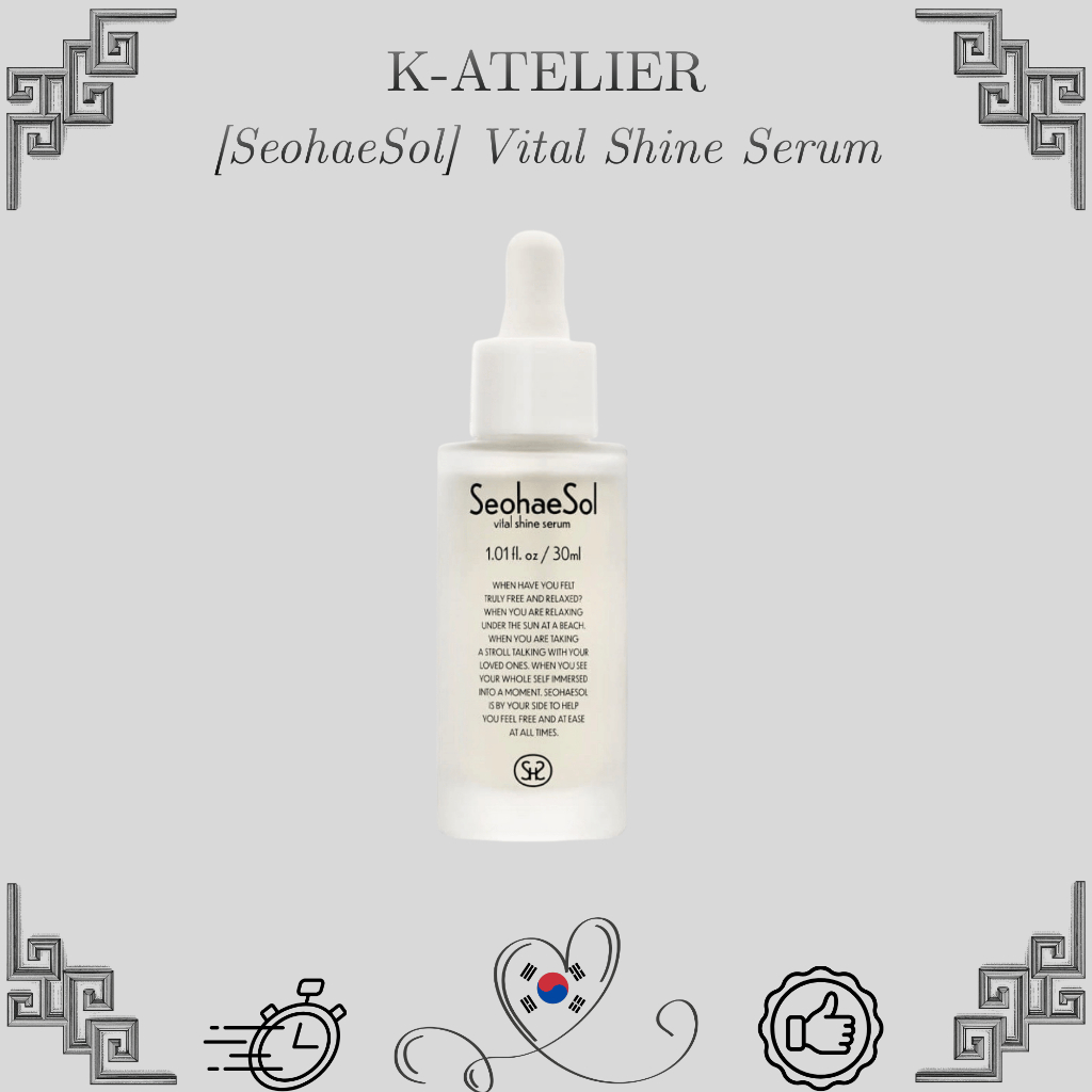 [SeohaeSol] Vital Shine Serum 30ml Korean Glow Serum Radiance Care by K-Atelier