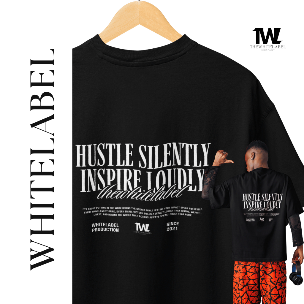 THEWHITELABEL CS05 Hustle in silence 300Gsm Oversize เสื้อยืด Unisex สีขาวดํา