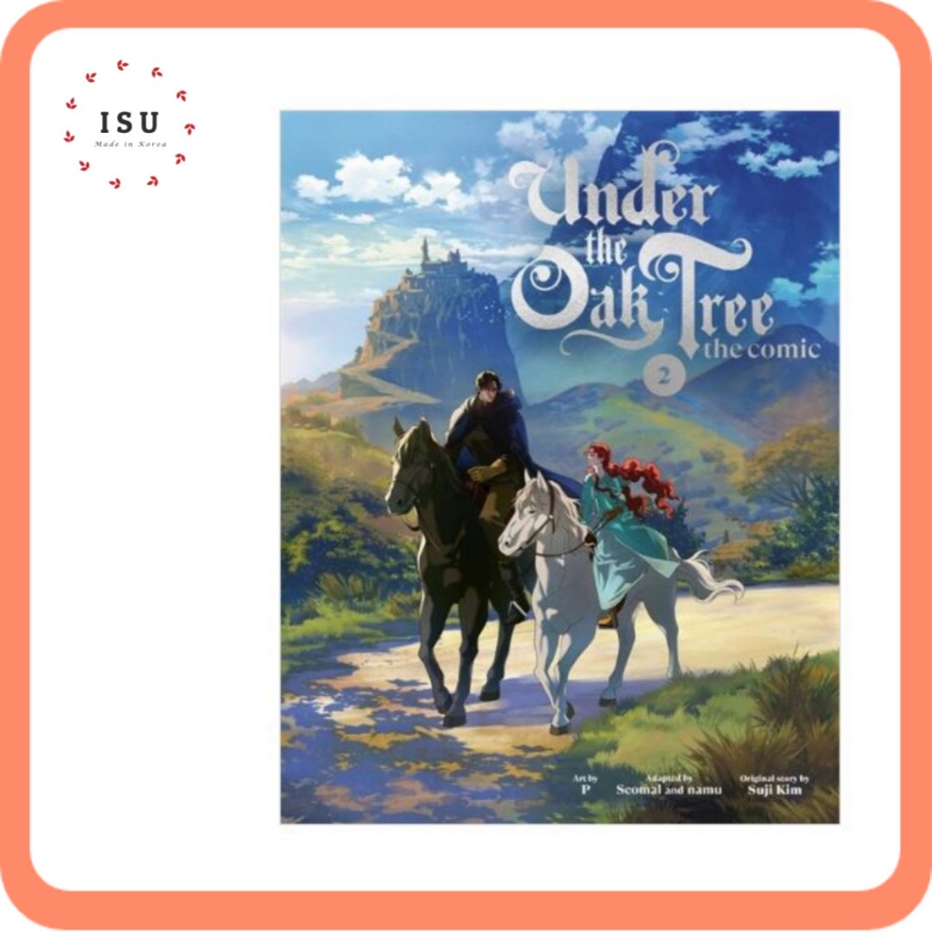 Under the Oak Tree by Suji Kim : เล่ม 2 (The Comic) (ปกแข็ง)