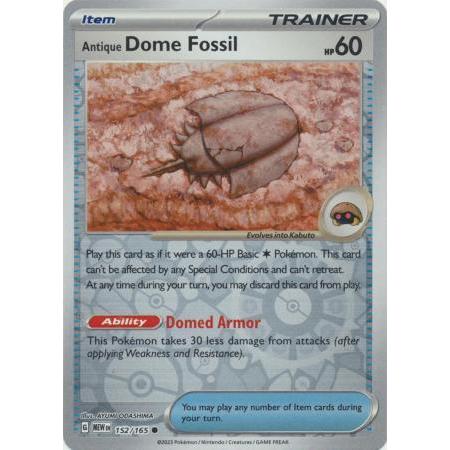 Pokemon Scarlet & Violet 151 Antique Dome Fossil [Reverse Holo] 152 Pokemon Scarlet & Violet 151