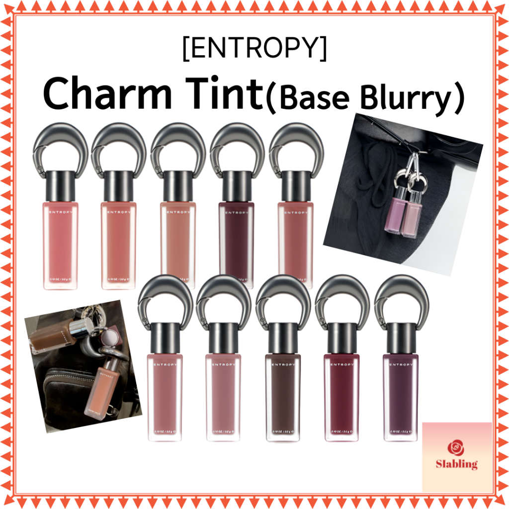 [ENTROPY Makeup] (สีใหม่) Charm Tint(Base Blurry) 10 สี / Keyring Tint, Glow Tint